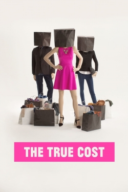 watch The True Cost Movie online free in hd on Red Stitch