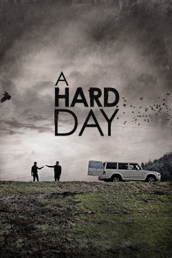 watch A Hard Day Movie online free in hd on Red Stitch