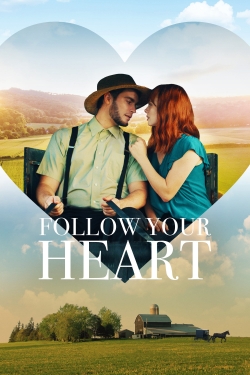 watch Follow Your Heart Movie online free in hd on Red Stitch