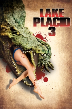 watch Lake Placid 3 Movie online free in hd on Red Stitch