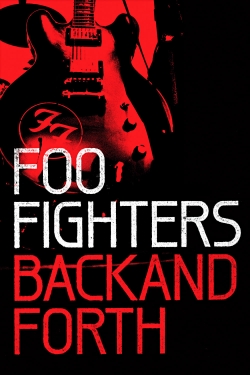 watch Foo Fighters: Back and Forth Movie online free in hd on Red Stitch