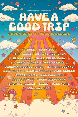 watch Have a Good Trip: Adventures in Psychedelics Movie online free in hd on Red Stitch