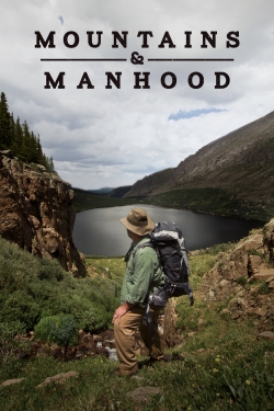 watch Mountains & Manhood Movie online free in hd on Red Stitch