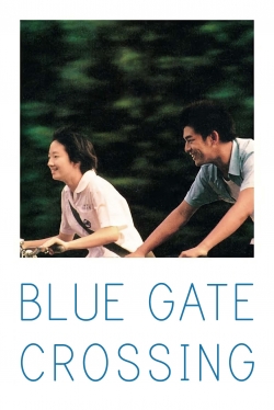 watch Blue Gate Crossing Movie online free in hd on Red Stitch