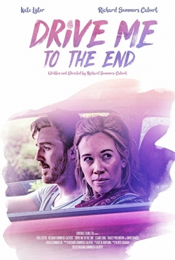 watch Drive Me to the End Movie online free in hd on Red Stitch