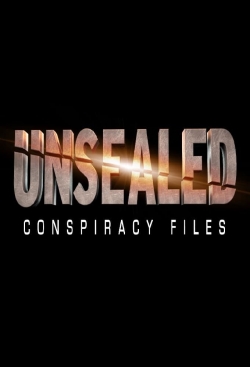 watch Unsealed: Conspiracy Files Movie online free in hd on Red Stitch