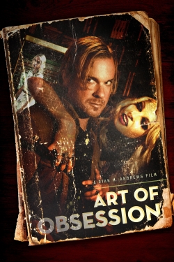 watch Art of Obsession Movie online free in hd on Red Stitch