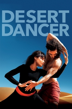 watch Desert Dancer Movie online free in hd on Red Stitch