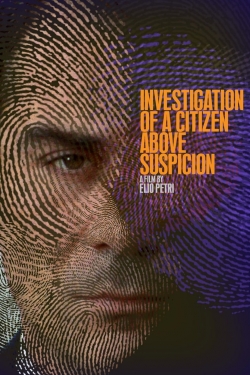 watch Investigation of a Citizen Above Suspicion Movie online free in hd on Red Stitch