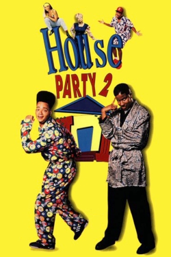 watch House Party 2 Movie online free in hd on Red Stitch