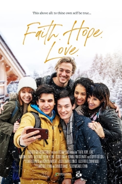 watch Faith.Hope.Love Movie online free in hd on Red Stitch