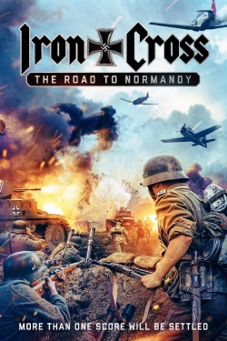 watch Iron Cross: The Road to Normandy Movie online free in hd on Red Stitch