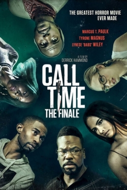 watch Call Time The Finale Movie online free in hd on Red Stitch