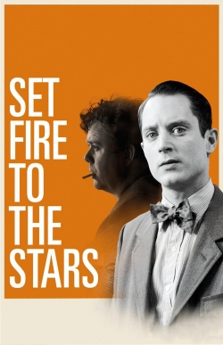 watch Set Fire to the Stars Movie online free in hd on Red Stitch