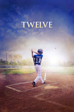 watch Twelve Movie online free in hd on Red Stitch