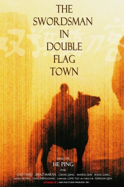 watch The Swordsman in Double Flag Town Movie online free in hd on Red Stitch