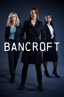 watch Bancroft Movie online free in hd on Red Stitch