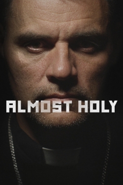 watch Almost Holy Movie online free in hd on Red Stitch