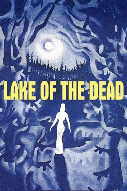 watch Lake of the Dead Movie online free in hd on Red Stitch