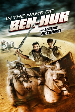 watch In the Name of Ben-Hur Movie online free in hd on Red Stitch