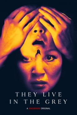 watch They Live in The Grey Movie online free in hd on Red Stitch