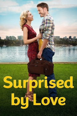 watch Surprised by Love Movie online free in hd on Red Stitch