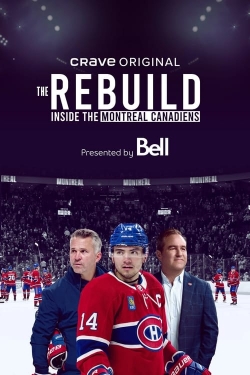 watch The Rebuild: Inside the Montreal Canadiens Movie online free in hd on Red Stitch