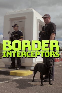 watch Border Interceptors Movie online free in hd on Red Stitch