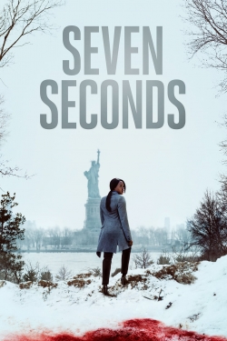 watch Seven Seconds Movie online free in hd on Red Stitch