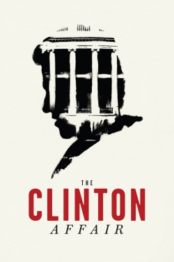 watch The Clinton Affair Movie online free in hd on Red Stitch