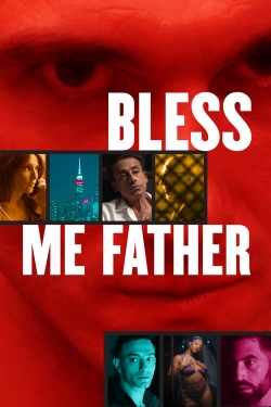 watch Bless Me Father Movie online free in hd on Red Stitch