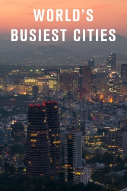 watch World's Busiest Cities Movie online free in hd on Red Stitch