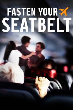 watch Fasten Your Seatbelt Movie online free in hd on Red Stitch