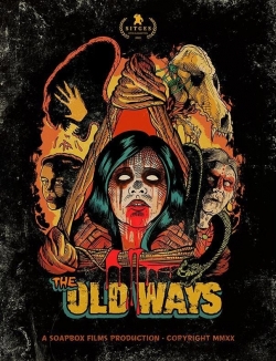 watch The Old Ways Movie online free in hd on Red Stitch