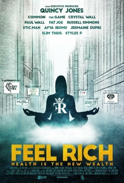 watch Feel Rich: Health Is the New Wealth Movie online free in hd on Red Stitch