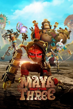 watch Maya and the Three Movie online free in hd on Red Stitch