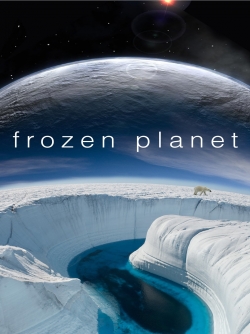 watch Frozen Planet Movie online free in hd on Red Stitch