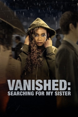 watch Vanished: Searching for My Sister Movie online free in hd on Red Stitch