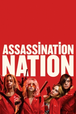 watch Assassination Nation Movie online free in hd on Red Stitch