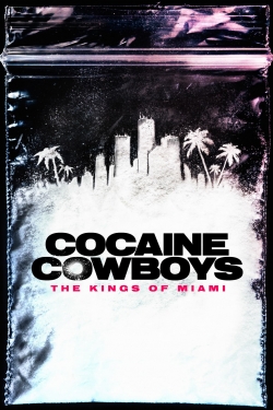 watch Cocaine Cowboys: The Kings of Miami Movie online free in hd on Red Stitch