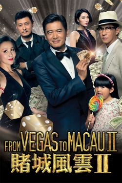 watch From Vegas to Macau II Movie online free in hd on Red Stitch