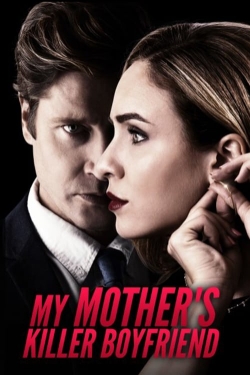 watch My Mother's Killer Boyfriend Movie online free in hd on Red Stitch