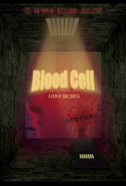 watch Blood Cell Movie online free in hd on Red Stitch