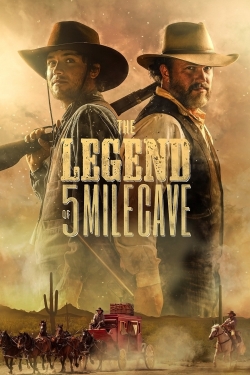 watch The Legend of 5 Mile Cave Movie online free in hd on Red Stitch