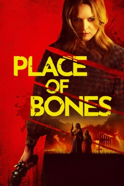 watch Place of Bones Movie online free in hd on Red Stitch