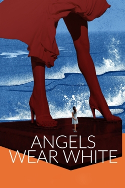 watch Angels Wear White Movie online free in hd on Red Stitch