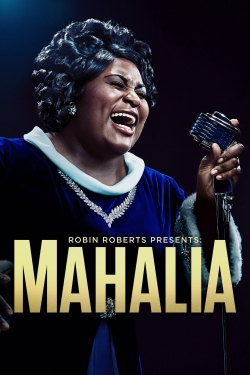 watch Robin Roberts Presents: The Mahalia Jackson Story Movie online free in hd on Red Stitch