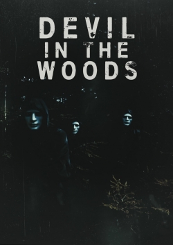 watch Devil in the Woods Movie online free in hd on Red Stitch