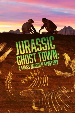 watch Jurassic Ghost Town: A Mass Murder Mystery Movie online free in hd on Red Stitch