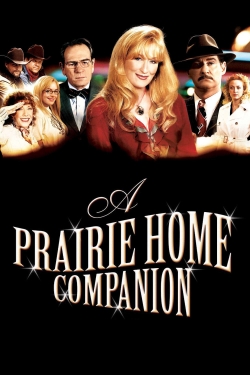 watch A Prairie Home Companion Movie online free in hd on Red Stitch